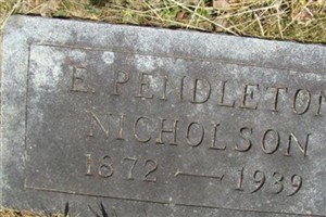 E. Pendleton Nicholson E. Pendleton Nicholson
