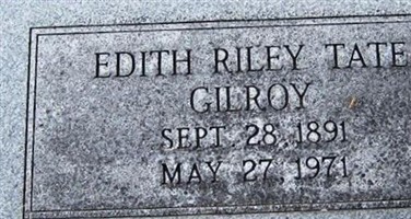 Edith Riley Tate Gilroy Edith Riley Tate Gilroy