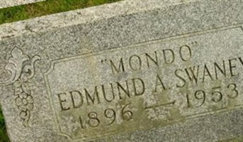 Edmund A "Mondo" Swaney Edmund A "Mondo" Swaney