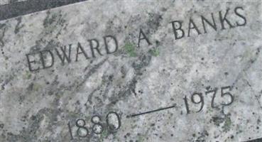 Edward A. Banks