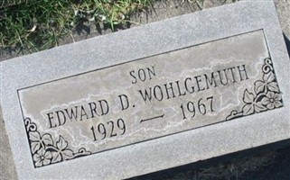 Edward D. Wohlgemuth Edward D. Wohlgemuth