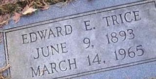 Edward E Trice