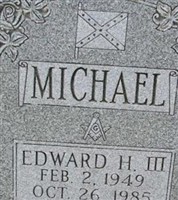 Edward H. Michael, 3rd Edward H. Michael, 3rd