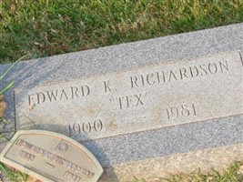 Edward K. "Tex" Richardson Edward K. "Tex" Richardson