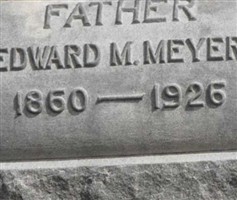Edward M Meyer Edward M Meyer