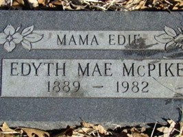 Edyth Mae McPike Edyth Mae McPike