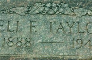 Eli Franklin Taylor Eli Franklin Taylor