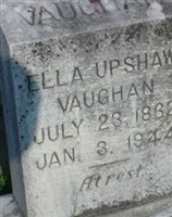 Ella Gatewood Upshaw Vaughan Ella Gatewood Upshaw Vaughan