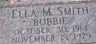 Ella M "Bobbie" Smith Ella M "Bobbie" Smith