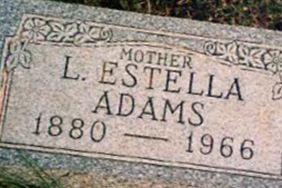 Lola Estella "Stella" Michael Adams Lola Estella "Stella" Michael Adams
