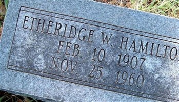 Etheridge W. Hamilton Etheridge W. Hamilton