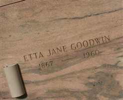 Etta Jane Goodwin Etta Jane Goodwin