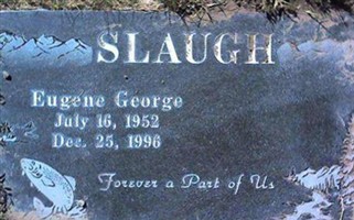 Eugene George Slaugh Eugene George Slaugh