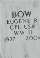 Eugene R. Bow Eugene R. Bow