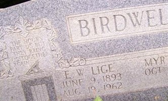 E. W. "Lige" Birdwell E. W. "Lige" Birdwell