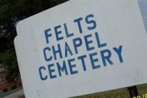 Felts Chapel Cemetery Felts Chapel Cemetery