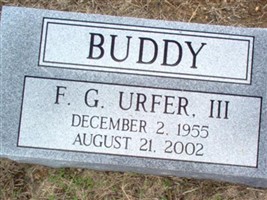 F G "Buddy" Urfer, III F G "Buddy" Urfer, III