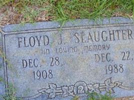 Floyd J Slaughter