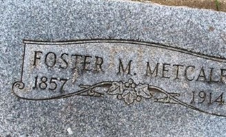 Foster M Metcalf Foster M Metcalf