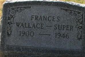 Frances Wallace Super