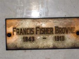Francis Fisher Browne Francis Fisher Browne