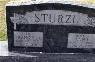 Francis D. "Fran" Sturzl, Sr Francis D. "Fran" Sturzl, Sr