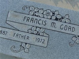 Francis M Goad Francis M Goad