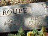 Fred Tanner "Freddie" Stroupe Fred Tanner "Freddie" Stroupe