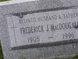 Frederick J. MacDougall Frederick J. MacDougall