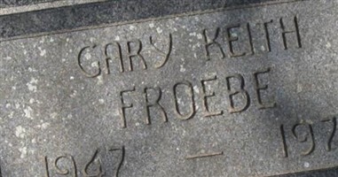 Gary Keith Froebe Gary Keith Froebe