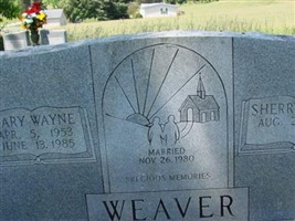 Gary Wayne Weaver Gary Wayne Weaver