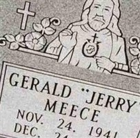Gerald Lee "Jerry" Meece Gerald Lee "Jerry" Meece