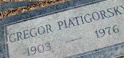 Gregor Piatigorsky Gregor Piatigorsky