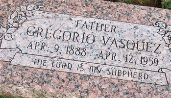 Gregorio M "George" Vasquez Gregorio M "George" Vasquez
