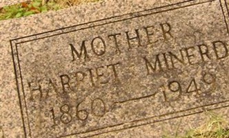 Harriet Minerd Harriet Minerd