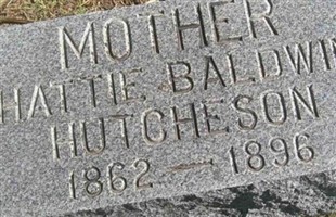 Hattie Baldwin Hutcheson Hattie Baldwin Hutcheson