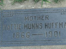 Hattie Munns Huffman Hattie Munns Huffman