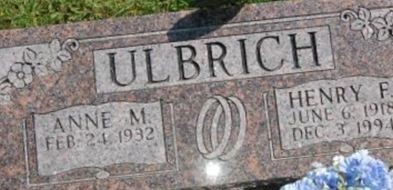 Henry F. Ulbrich, Sr Henry F. Ulbrich, Sr