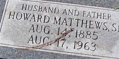 Howard Matthews, Sr Howard Matthews, Sr