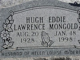 Hugh "Eddie" Lawrence Mongold Hugh "Eddie" Lawrence Mongold