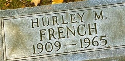 Hurley M French Hurley M French