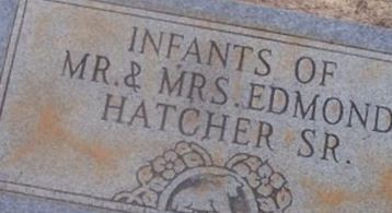 Infants Of Mr. and Mrs. Hatcher, Sr Infants Of Mr. and Mrs. Hatcher, Sr