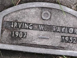 Irving W Taylor Irving W Taylor