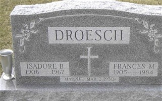 Isadore B. Droesch Isadore B. Droesch