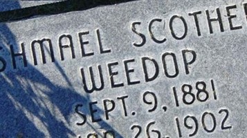 Ishmael Scothern Weedop