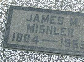 James M Mishler