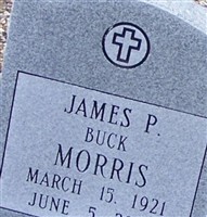 James P. "Buck" Morris James P. "Buck" Morris