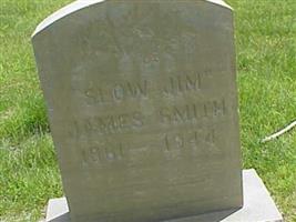 James "Slow Jim" Smith James "Slow Jim" Smith