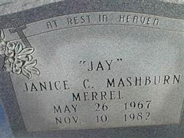 Janice ( Jay ) C. Mashburn Merrel