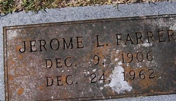 Jerome L. Farrer, Sr Jerome L. Farrer, Sr